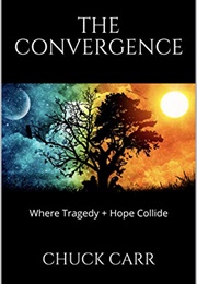 The Convergence (Chuck Carr)