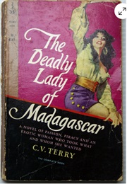 The Deadly Lady of Madagascar (Frank G. Slaughter as C. V. Terry)