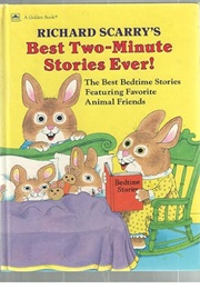 Richard Scarry's Best Two-Minute Stories Ever! (Richard Scarry)