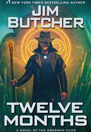 Twelve Months (Jim Butcher)
