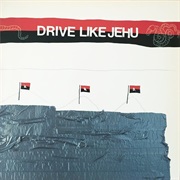 Drive Like Jehu - If It Kills You