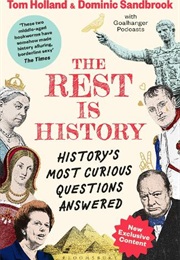 The Rest Is History (Tom Holland & Dominic Sandbrook)