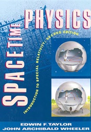 Spacetime Physics (Edwin F. Taylor and John Archibald Wheeler)
