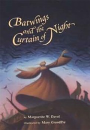 Batwings and the Curtain of Night (Marguerite W. Davol)