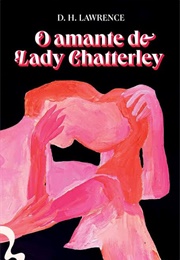 O Amante De Lady Chatterly (D H Lawrence)