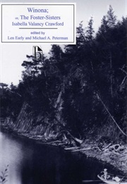 Winona, or the Foster-Sisters (Isabella Valancy Crawford)