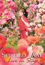 Spirited Away: Live on Stage (2023)