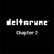 Toby Fox - DELTARUNE: Chapter 2