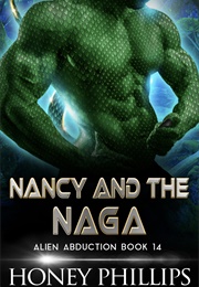 Nancy and the Naga (Honey Phillips)