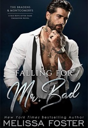 Falling for Mr Bad (Melissa Foster)