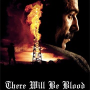 There Will Be Blood