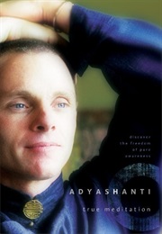 True Meditation (Adyashanti)