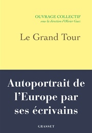 Le Grand Tour (Olivier Guez)