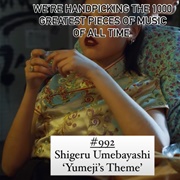 #992 Yumeji's Theme by Shigeru Umebayashi