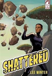 Shattered (Lee Winter)