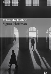 Signor Hoffman (Eduardo Halfon)