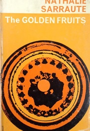 The Golden Fruits (Natalie Sarraute)