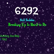 #8974 Breaking Up Is Hard to Do by Neil Sedaka