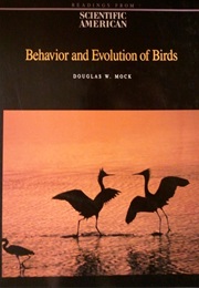 Behavior and Evolution of Birds: Readings From Scientific American (Douglas Mock, Ed.)