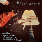 Bedridden - Moths Strapped to Each Other's Backs