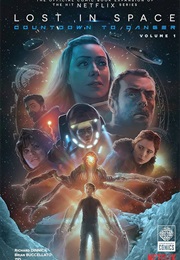 Lost in Space: Countdown to Danger Vol. 1 (Richard Dinnick)