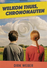 Welkom Thuis, Chrononauten (Dirk Weber)