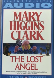The Lost Angel: Audiobook (Mary Higgins Clark - Read by Mary-Louise Parker)