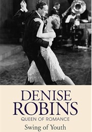 Swing of Youth (Denise Robins)