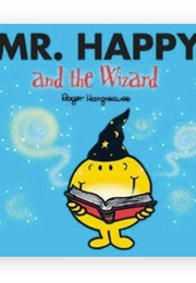 Mr. Happy and the Wizard (Roger Hargreaves & Adam Hargreaves)