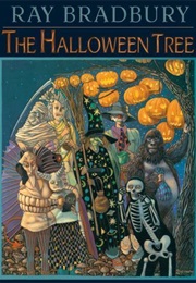 The Halloween Tree (Ray Bradbury)