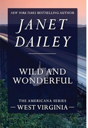 Wild and Wonderful: Americana - WV (Janet Dailey)