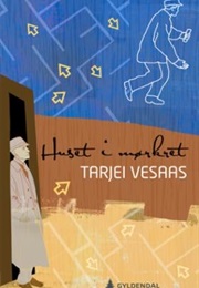 Huset I Mørkret (Tarjei Vesaas)