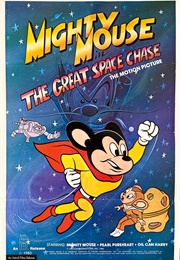 Mighty Mouse in the Great Space Chase (1982)