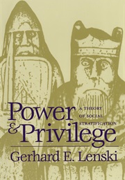 Power and Privilege (Gerhard E. Lenski)