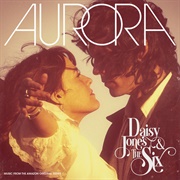 Daisy Jones & the Six - Aurora (Deluxe)