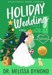 Holiday Wedding (Dr. Melissa Dymond)