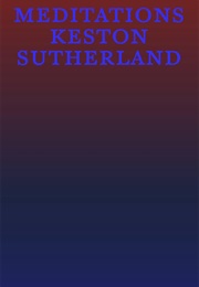 Meditations (Keston Sutherland)