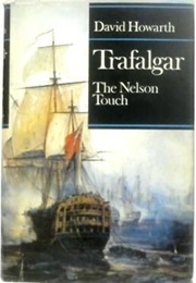 Trafalgar the Nelson Touch (Howarth, David)