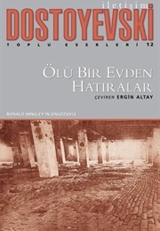 Ölü Bir Evden Hatıralar (Fyodor Dostoevsky)