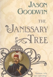 The Janissary Tree (Jason Goodwin)