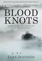 Blood Knots (Jennings, Luke)