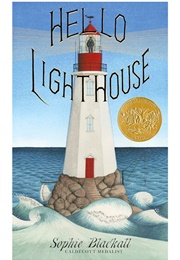 Hello Lighthouse (Sophie Blackall)