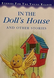 In the Doll's House and Other Stories (Stories for the Young Reader)