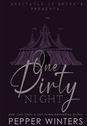 One Dirty Night (Pepper Winters)