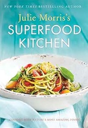 Julie Morris's Superfood Kitchen (Julie Morris)