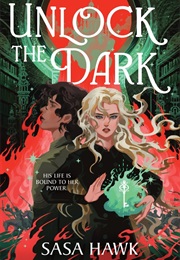 Unlock the Dark (Sasa Hawk)