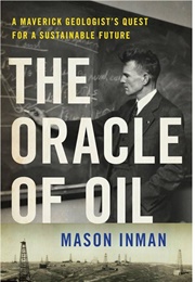 The Oracle of Oil (Mason Inman)