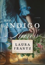 The Indigo Heiress (Laura Frantz)