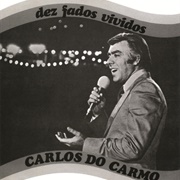 Lisboa, Menina E Moça - Carlos Do Carmo