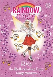 Rita the Rollerskating Fairy (Daisy Meadows)